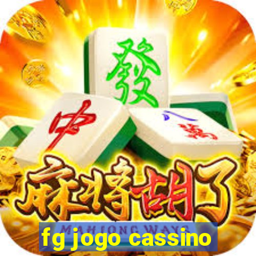 fg jogo cassino